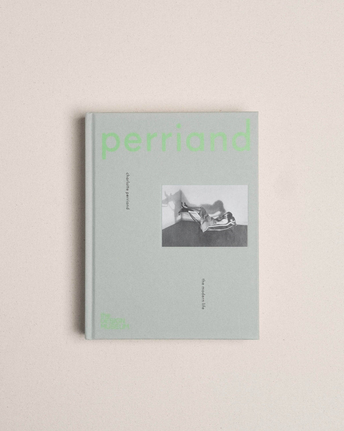 Charlotte Perriand The Modern Life